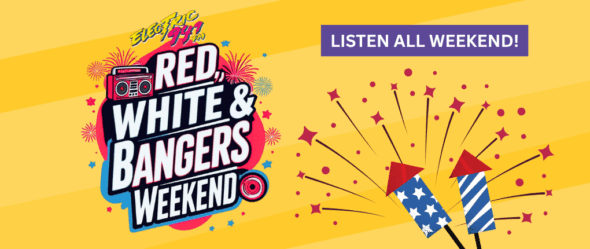 Electric 94.9’s Red, White & Bangers Weekend