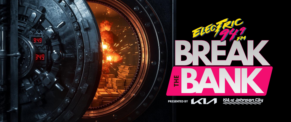 Electric 94.9’s Break The Bank Is Back!